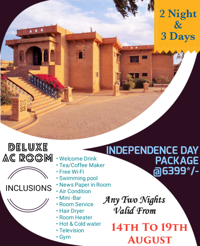 The Biggest Independence Day Package only @6399*/- in Jaisalmer